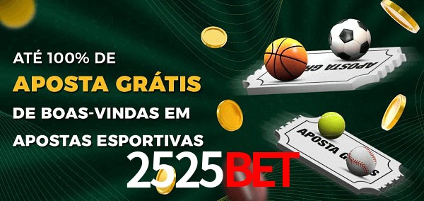 2525BET Ate 100% de Aposta Gratis